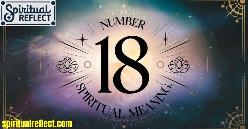 Number 18 spiritual meaning