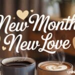60 Heart Touching New Month Wishes for My Boyfriend