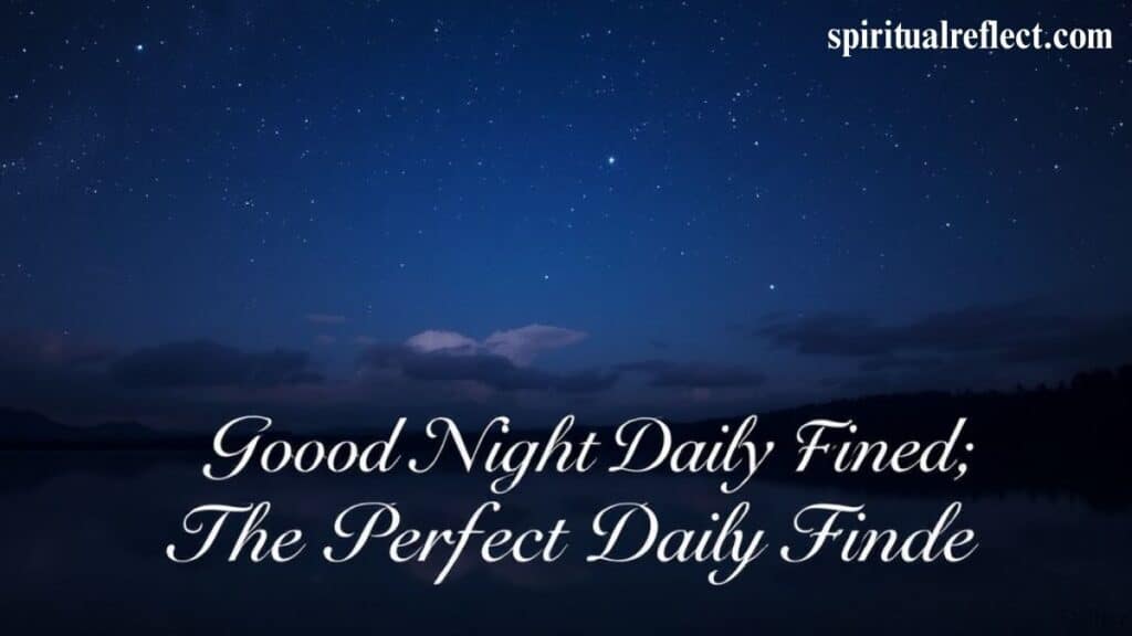 101+ Good Evening Quotes for a Blessed Evening