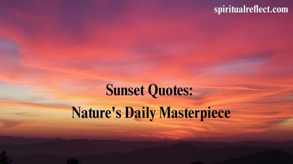101+ Good Evening Quotes for a Blessed Evening