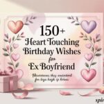 150+ Heart Touching Birthday Wishes for Ex Boyfriend