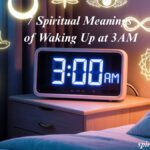 7 Spiritual Meanings of Waking Up at 3AM