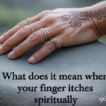 What Does it Mean When Your Finger itches Spiritually
