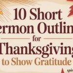 10 Short Sermon Outlines for Thanksgiving to Show Gratitude