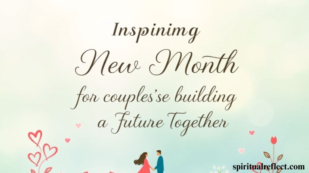 90 Romantic Happy New Month Messages to My Love