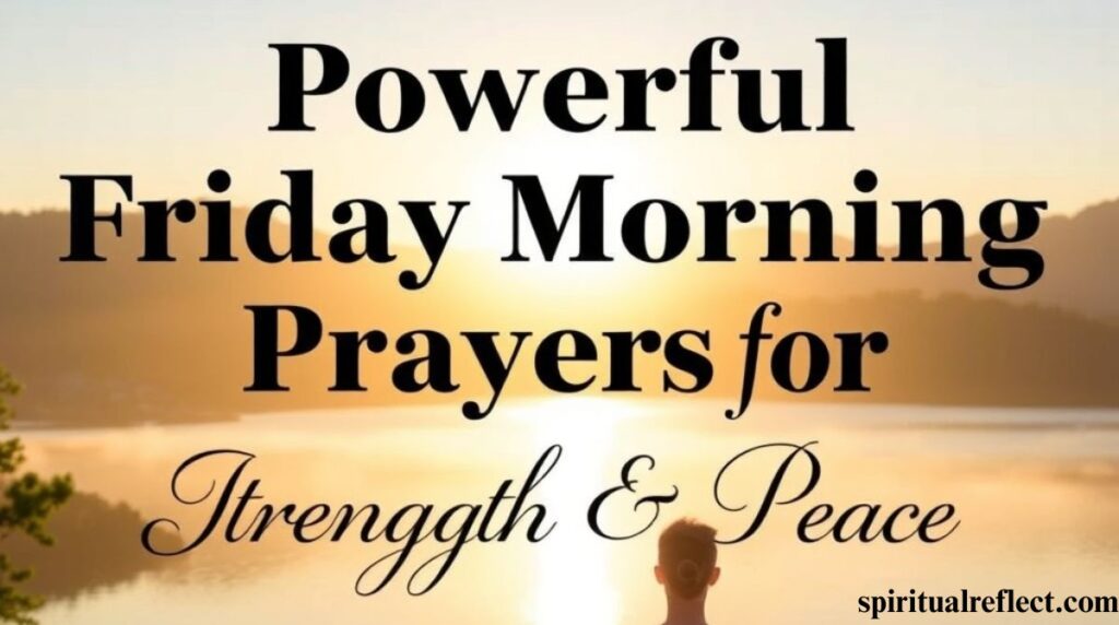 100+ Beautiful Good Morning Friday Blessings, Quotes, and Images to Inspire Your Day”