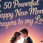 50 Powerful Happy New Month Prayers to My Love