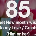 85 Sweet New Month Wishes To My Love / Crush (Him or Her)