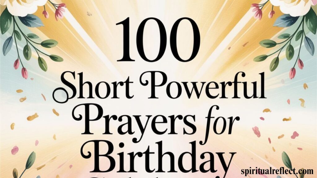 100 Short Powerful Prayers For Birthday Celebrant