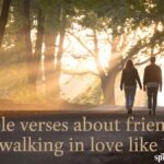 12 Bible Verses About Friendship and Walking in Love Like Jesus