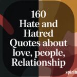 160 Hate and Hatred Quotes about Love, People, Relationship