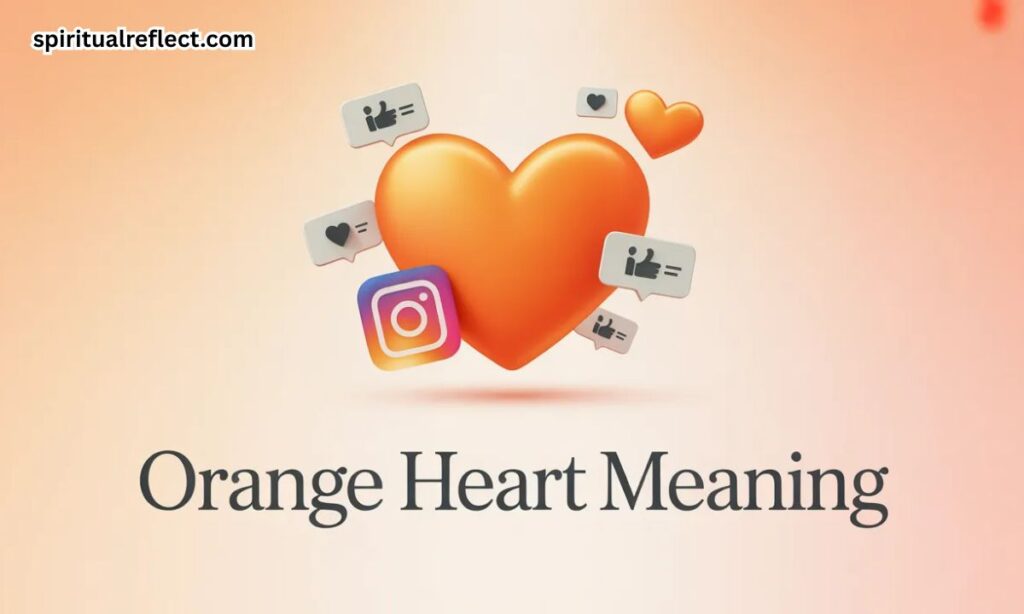 Orange Heart Meaning on Instagram