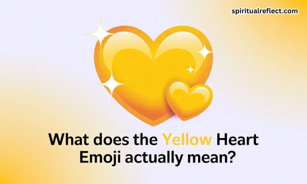 What Does the Yellow Heart Emoji Actually Mean?